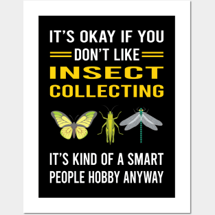 Smart People Hobby Insect Collecting Collector Collect Insects Bug Bugs Entomology Entomologist Posters and Art